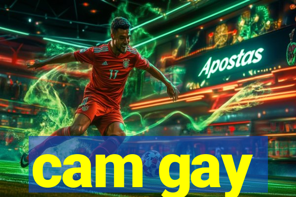 cam gay